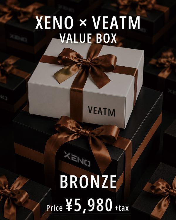 XENO × VEATM Value BOX - BRONZE